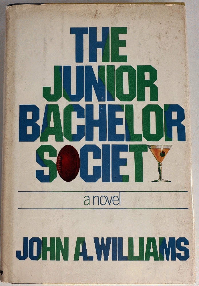 The Junior Bachelor Society: John A. Williams (Review Copy from Melba Tolliver's Collection)