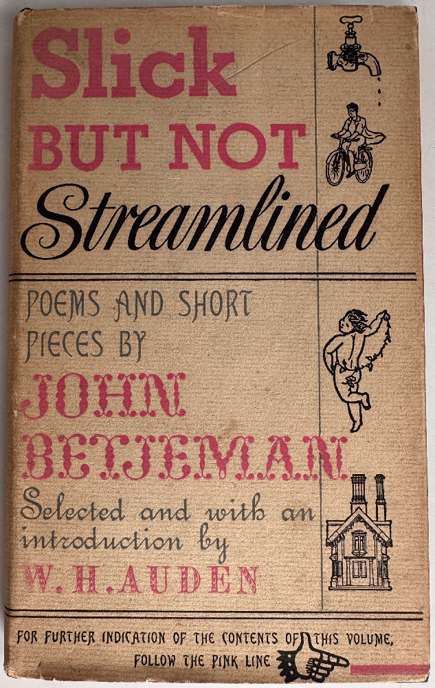 Image for Slick but not Streamlined, Poems & Short Pieces by John Betjeman Slick but not Streamlined, Poems & Short Pieces by John Betjeman