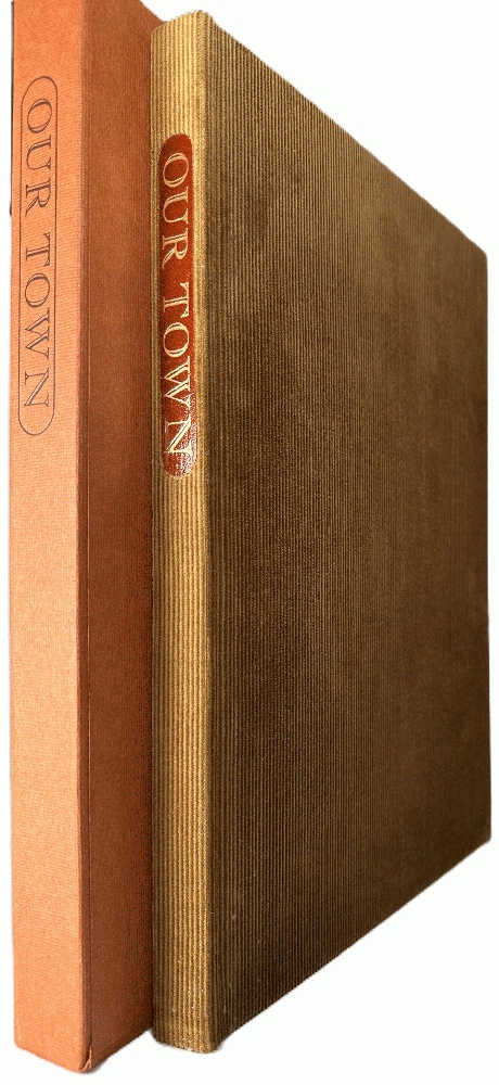 Our Town, A Play in Three Acts by Thornton Wilder (Limited Editions Club)