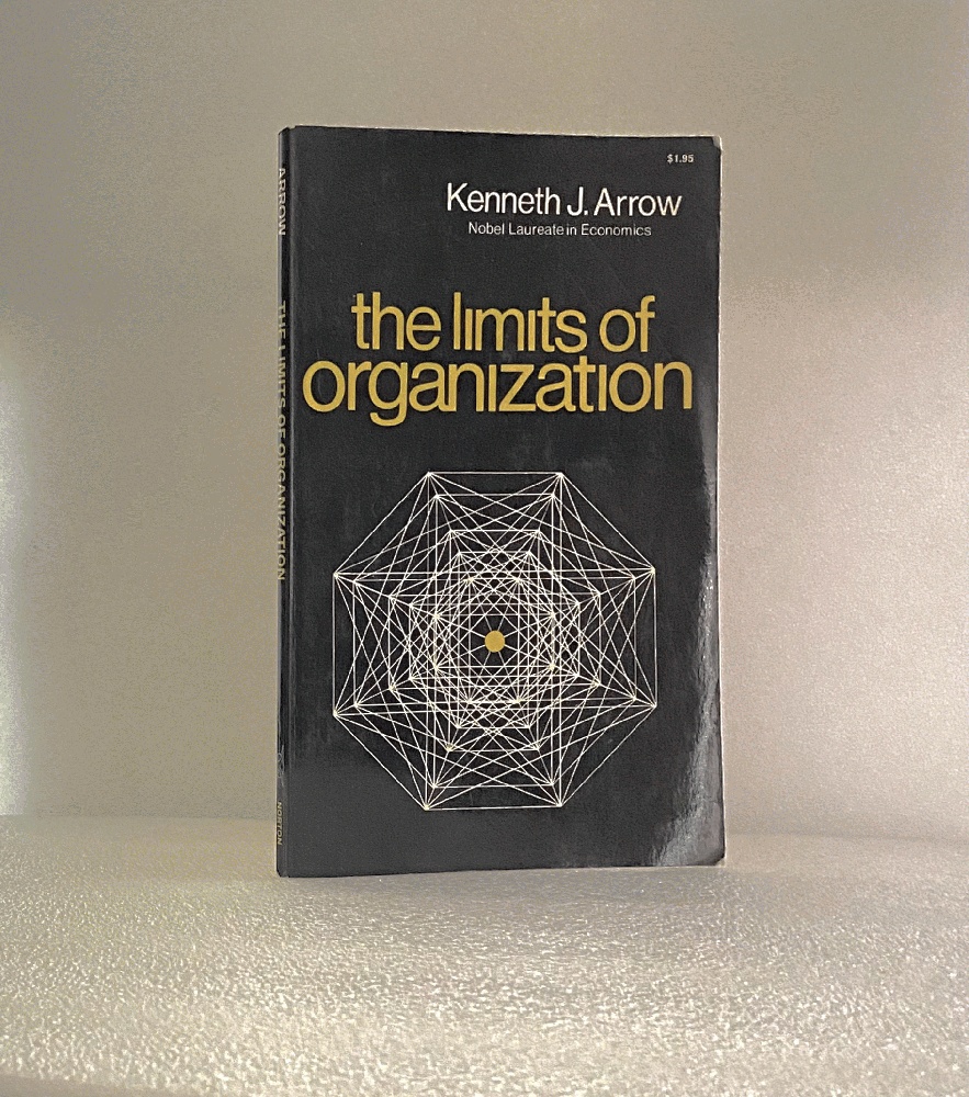 Image for The Limits of Organization (Fels Lectures on Public Policy Analysis)