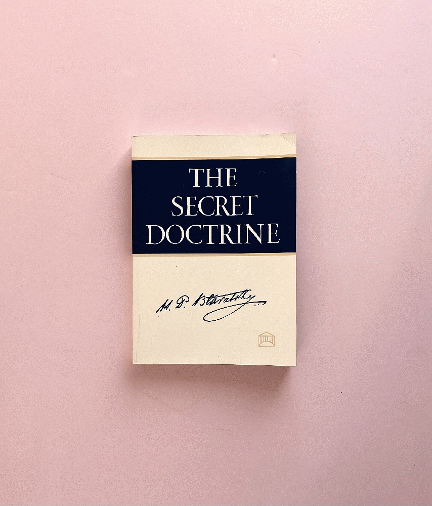 The Secret Doctrine: The Synthesis of Science, Religion, and Philosophy