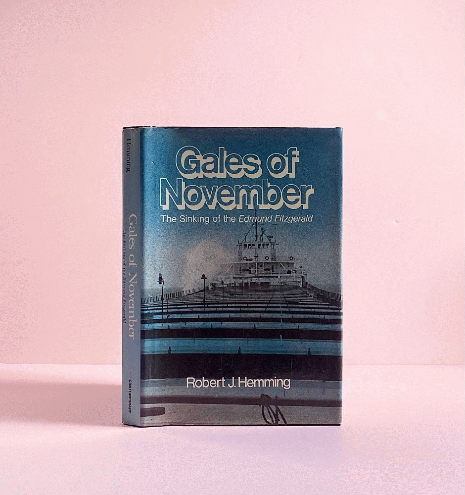 Gales of November: The Sinking of the Edmund Fitzgerald