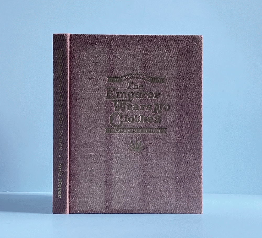 The Emperor Wears No Clothes: Hemp and the Marijuana Conspiracy