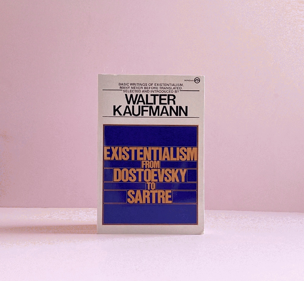 Existentialism from Dostoevsky to Sartre