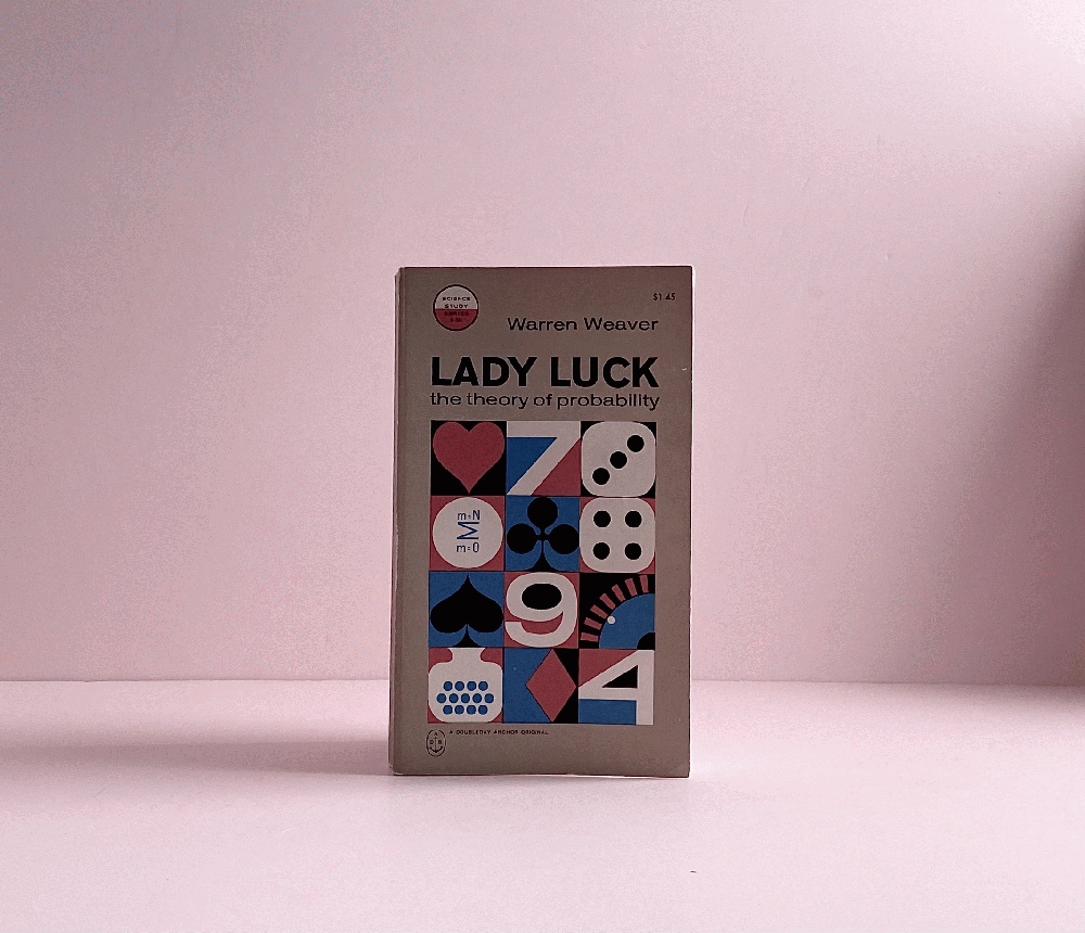 Lady Luck;: the Theory of Probability (Science study series)