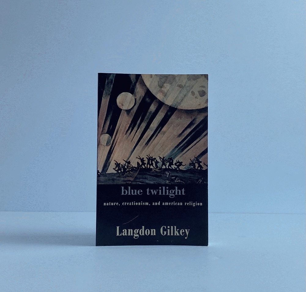 Blue Twilight: Nature, Creationism, and American Religion