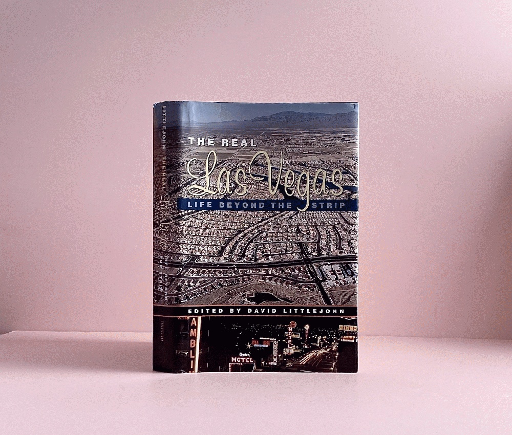 The Real Las Vegas: Life Beyond the Strip