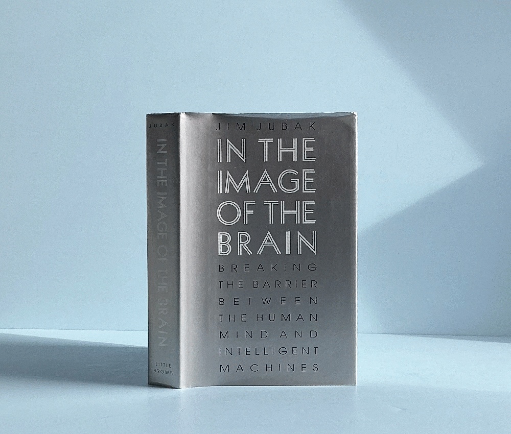 In the Image of the Brain: Breaking the Barrier Between the Human Mind and Intelligent Machines