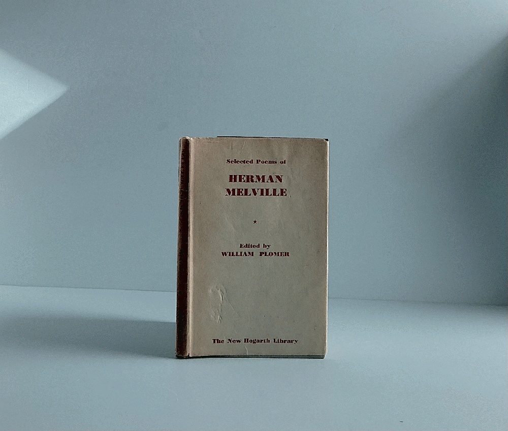 Selected Poems of Herman Melville. The New Hogarth Library Vol. X