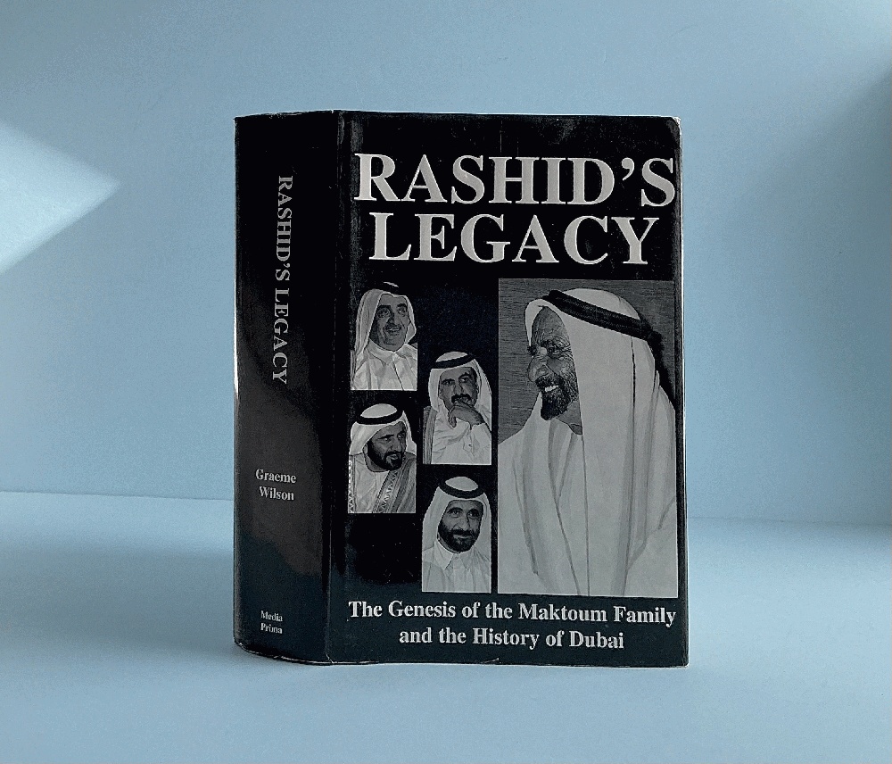 Rashids Legacy: The Genesis of the Maktoum Family and the History of Dubai