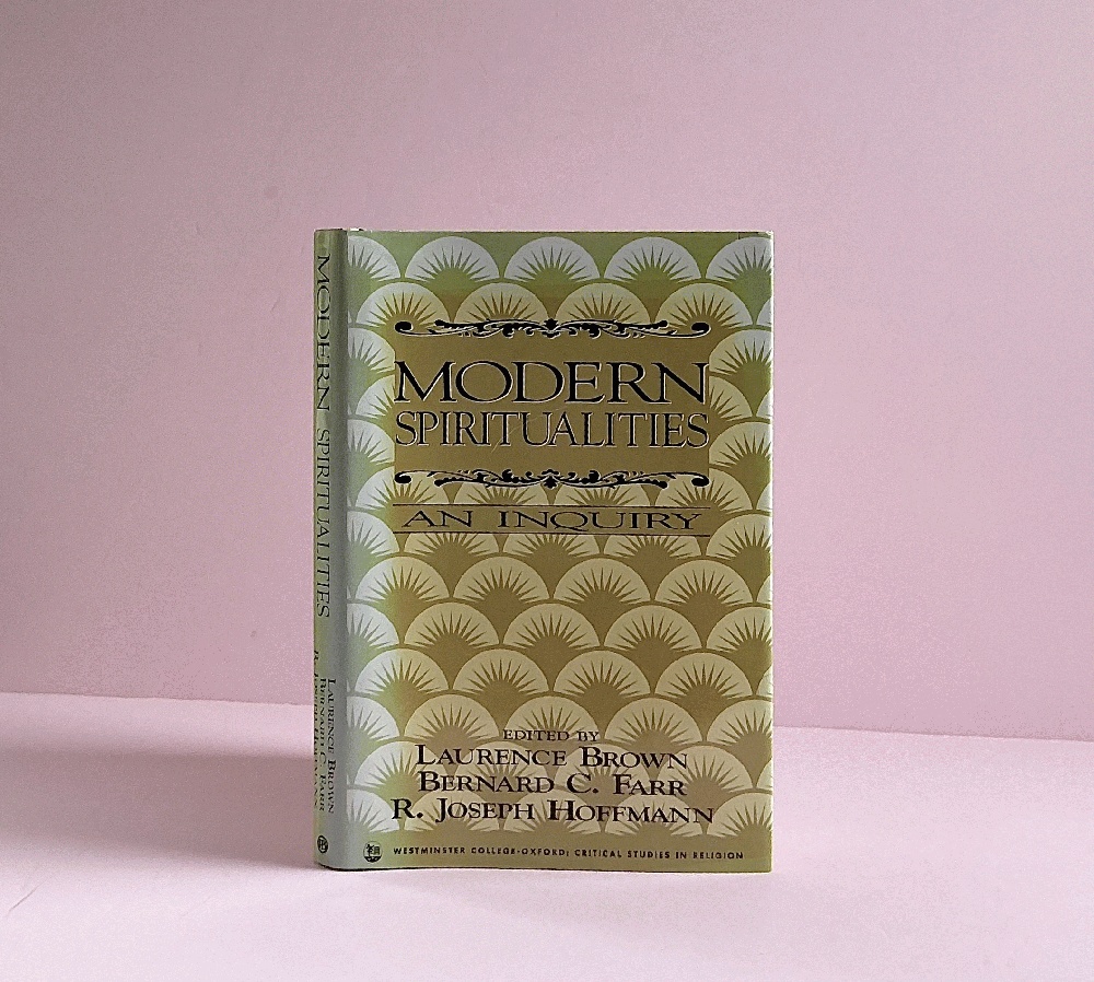 Modern Spiritualities: An Inquiry