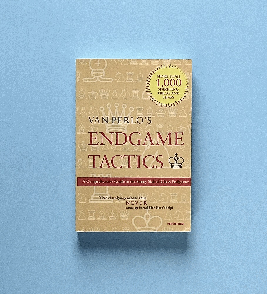 Van Perlos Endgame Tactics: A Comprehensive Guide to the Sunny Side of Chess Endgames