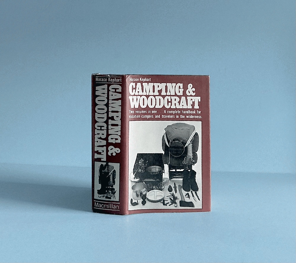 Camping and Woodcraft: A Handbook for Vacation Campers and for Travelers in the Wilderness (Two Volumes in One)