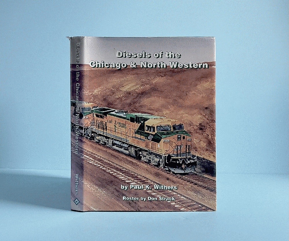 Diesels of the Chicago & North Western