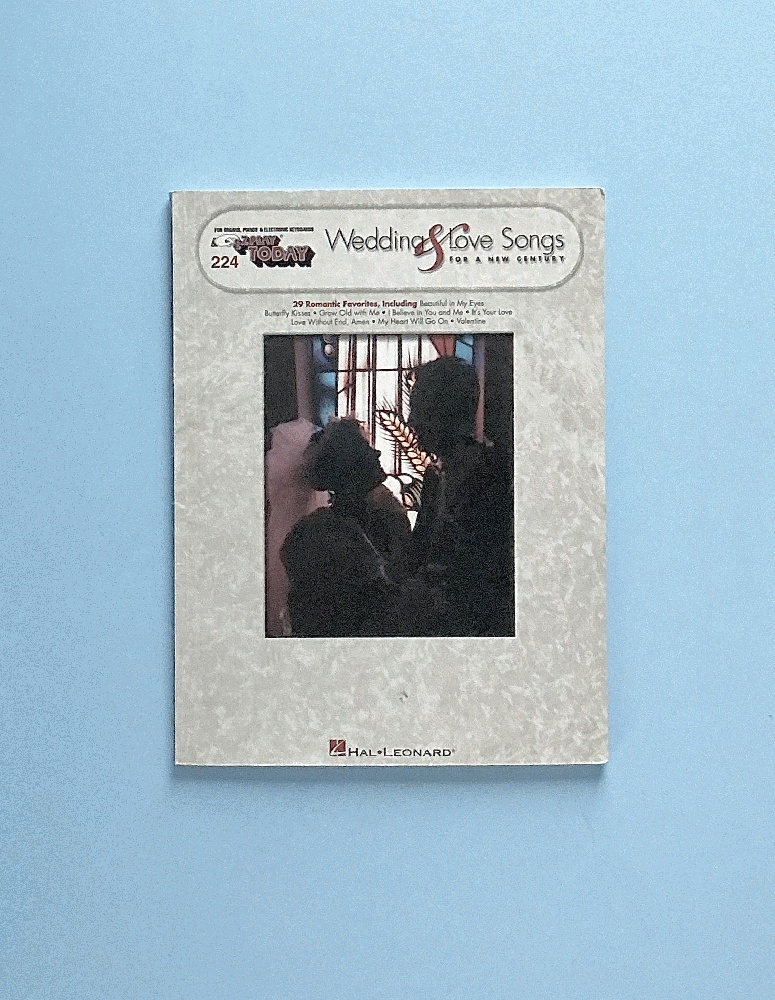 Wedding and Love Songs for a New Century: 29 Romantic Favorites, Vol. 224
