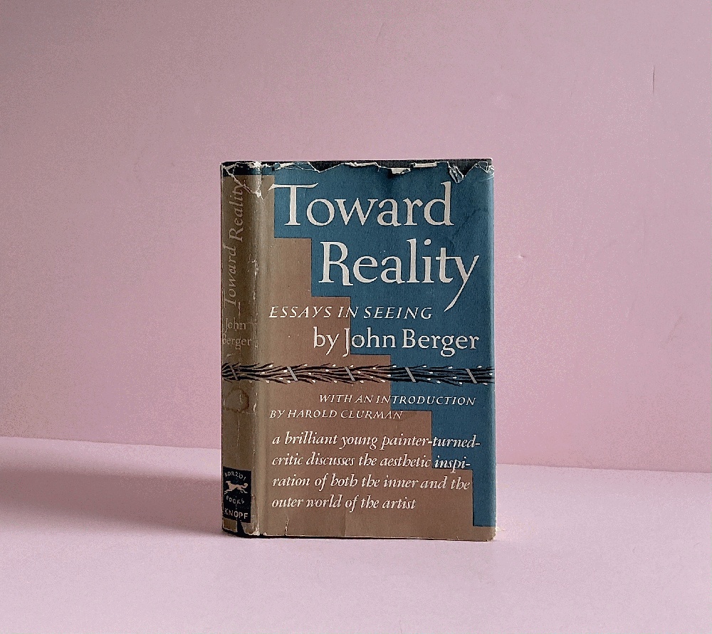 Toward Reality: Essays in Seeing