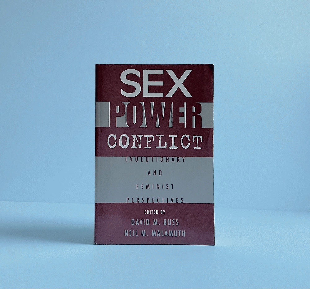 Sex, Power, Conflict: Evolutionary and Feminist Perspectives