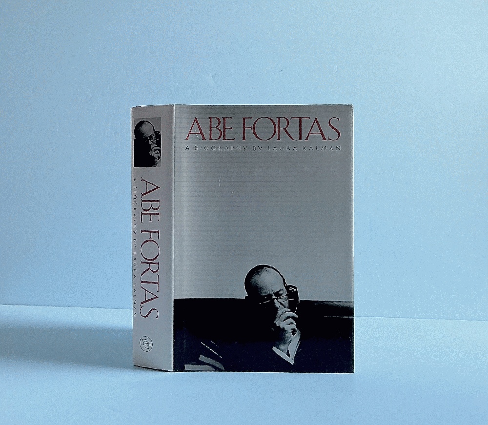 Abe Fortas: A Biography