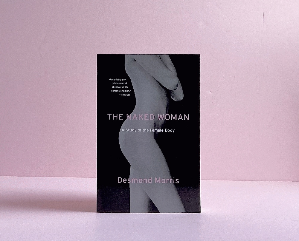 The Naked Woman: A Study of the Female Body