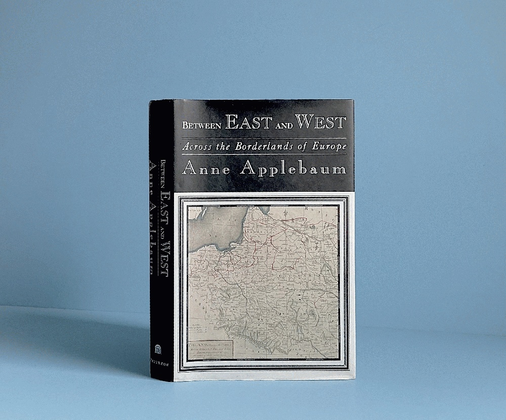 Between East and West:Across the Borderlands of Europe