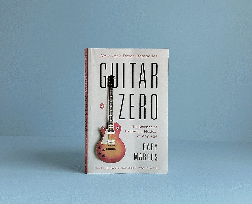 Guitar Zero: The Science of Becoming Musical at Any Age