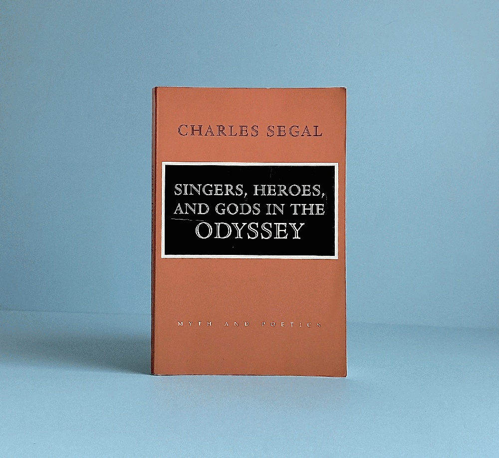 Singers, Heroes, and Gods in the 