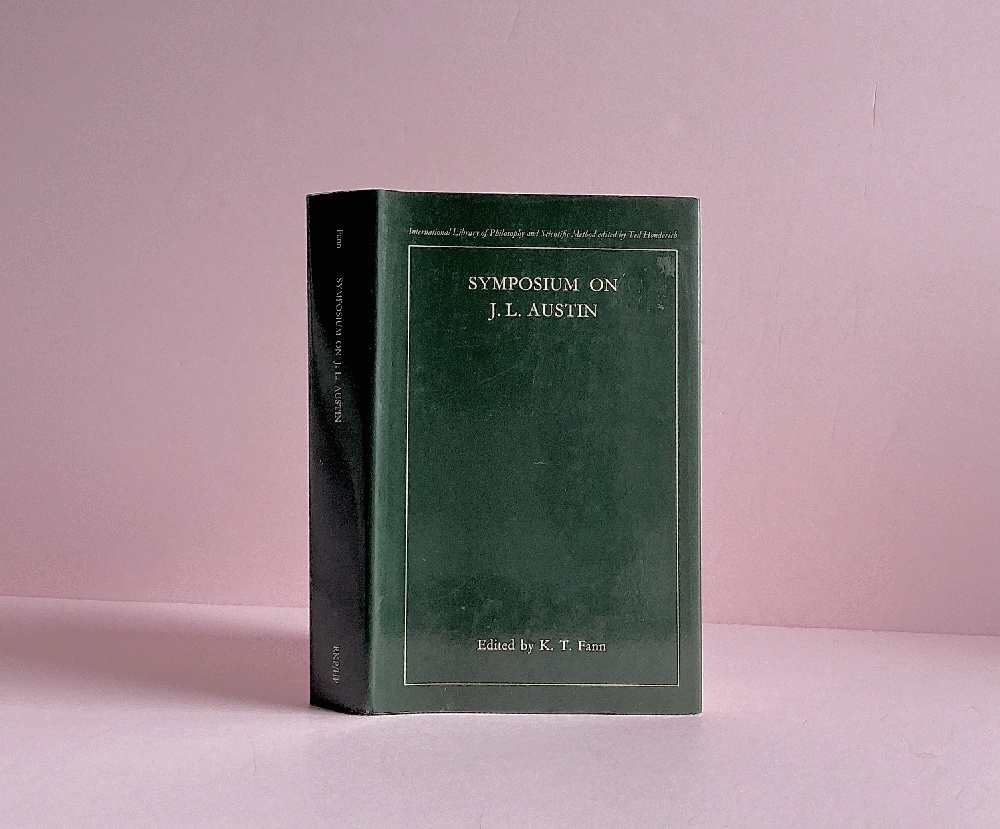 Symposium on J. L. Austin, (International library of philosophy and scientific method)