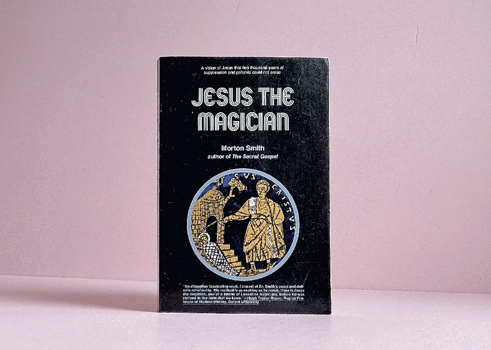 Jesus the Magician