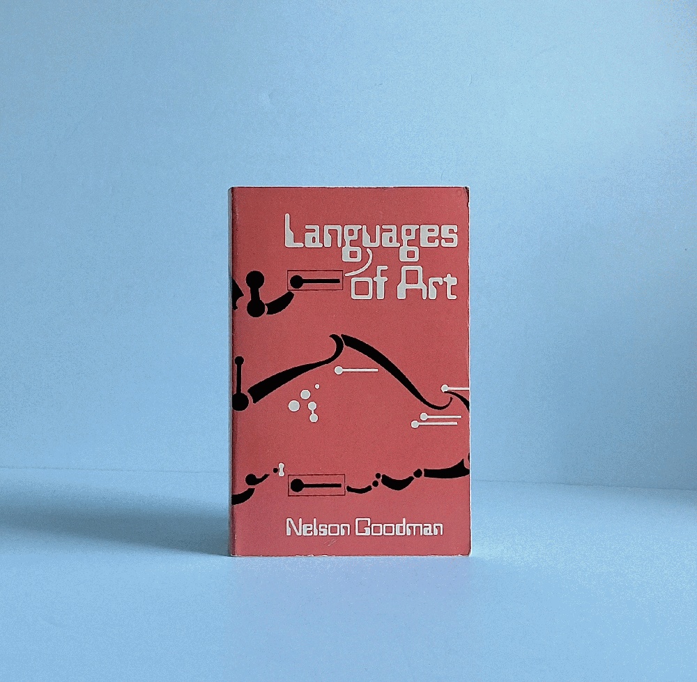 Languages of Art: an Approach to a Theory of Symbols