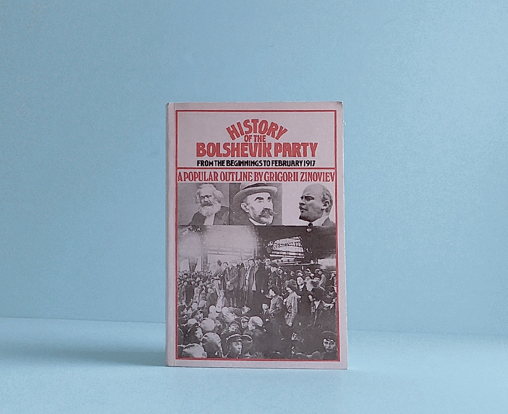 Image for History of the Bolshevik Party;: A popular outline History of the Bolshevik Party;: A popular outline