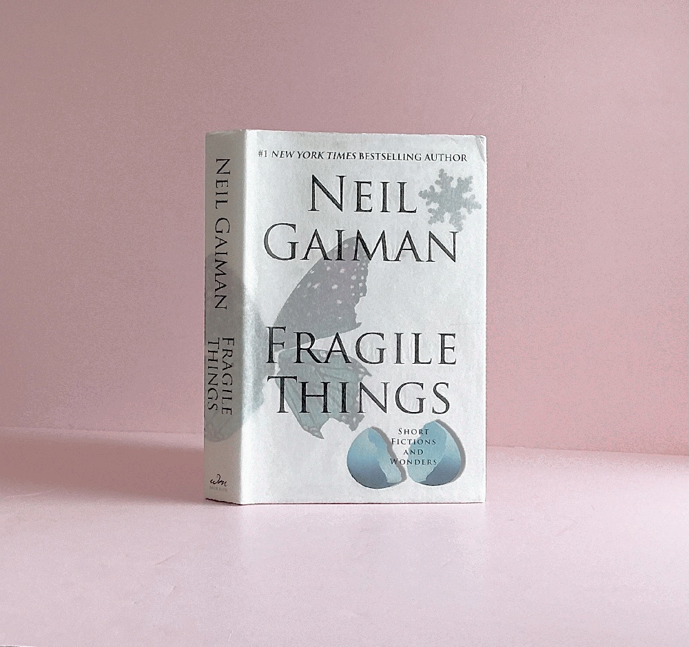 Fragile Things: Short Fictions and Wonders