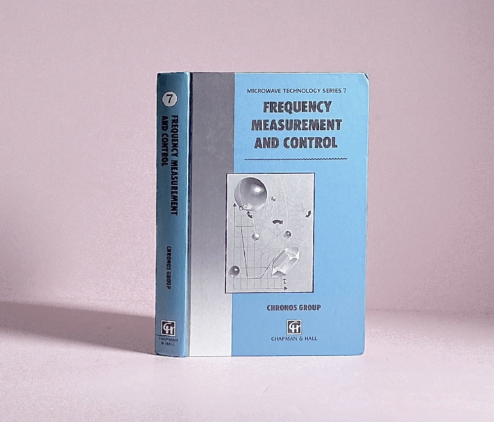 Frequency Measurement and Control (Microwave and RF Techniques and Applications, 7)