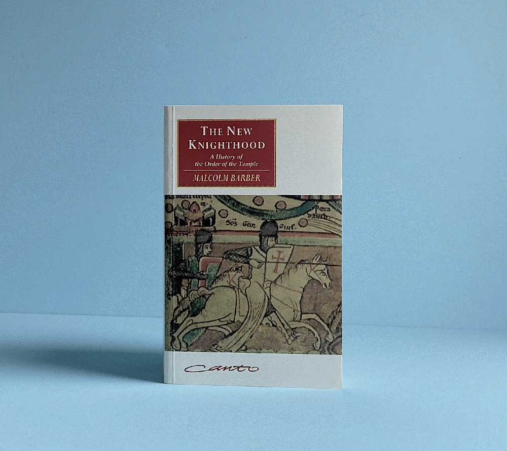The New Knighthood: A History of the Order of the Temple (Canto)