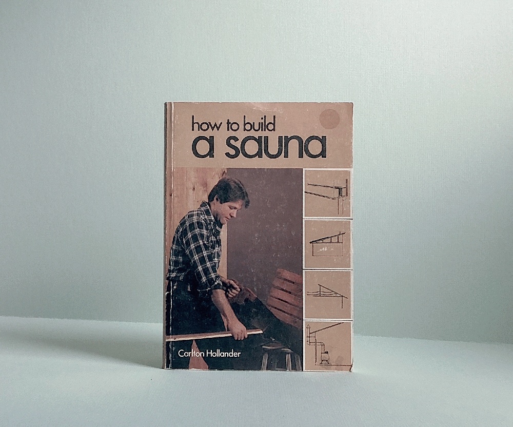 How to Build a Sauna