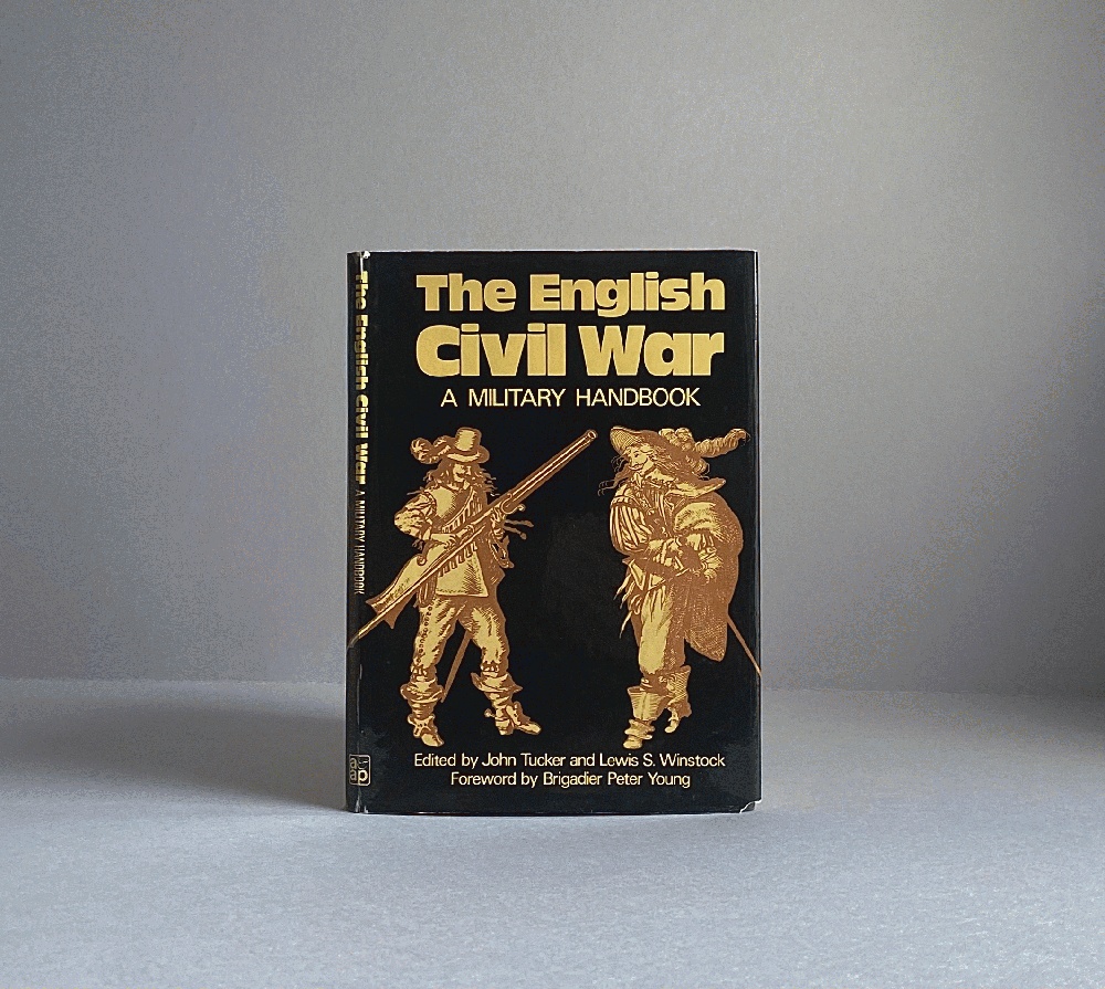 The English Civil War: A Military Handbook