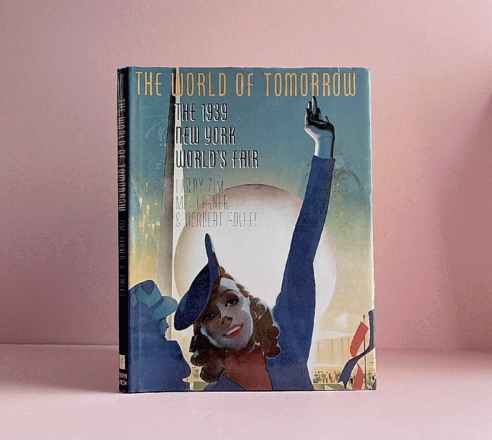 The World of Tomorrow: The 1939 New York World's Fair