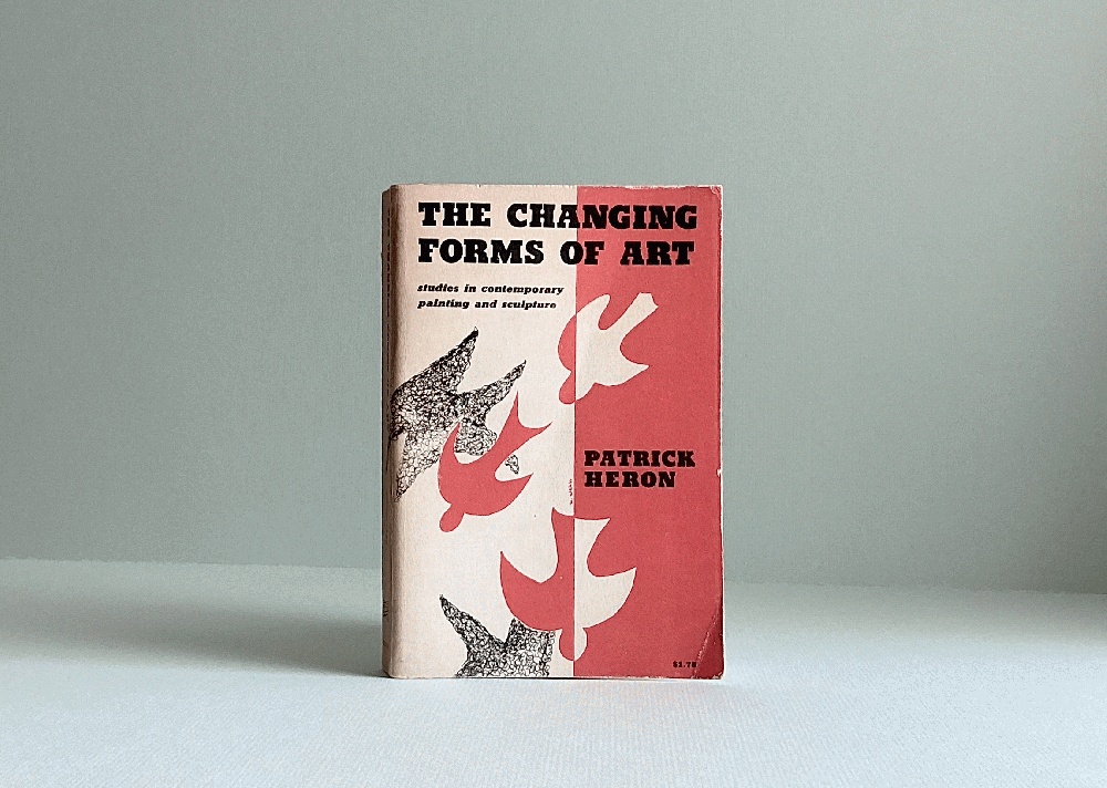 The Changing Forms of Art (Noonday paperbacks)