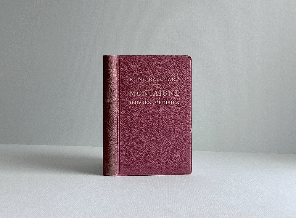 Montaigne. Oeuvres Choisies Disposees Dans L'ordre Chronologique. Avec Introduction Bibliographie Notes Grammaire Lexique et des Illustrations Documentaires