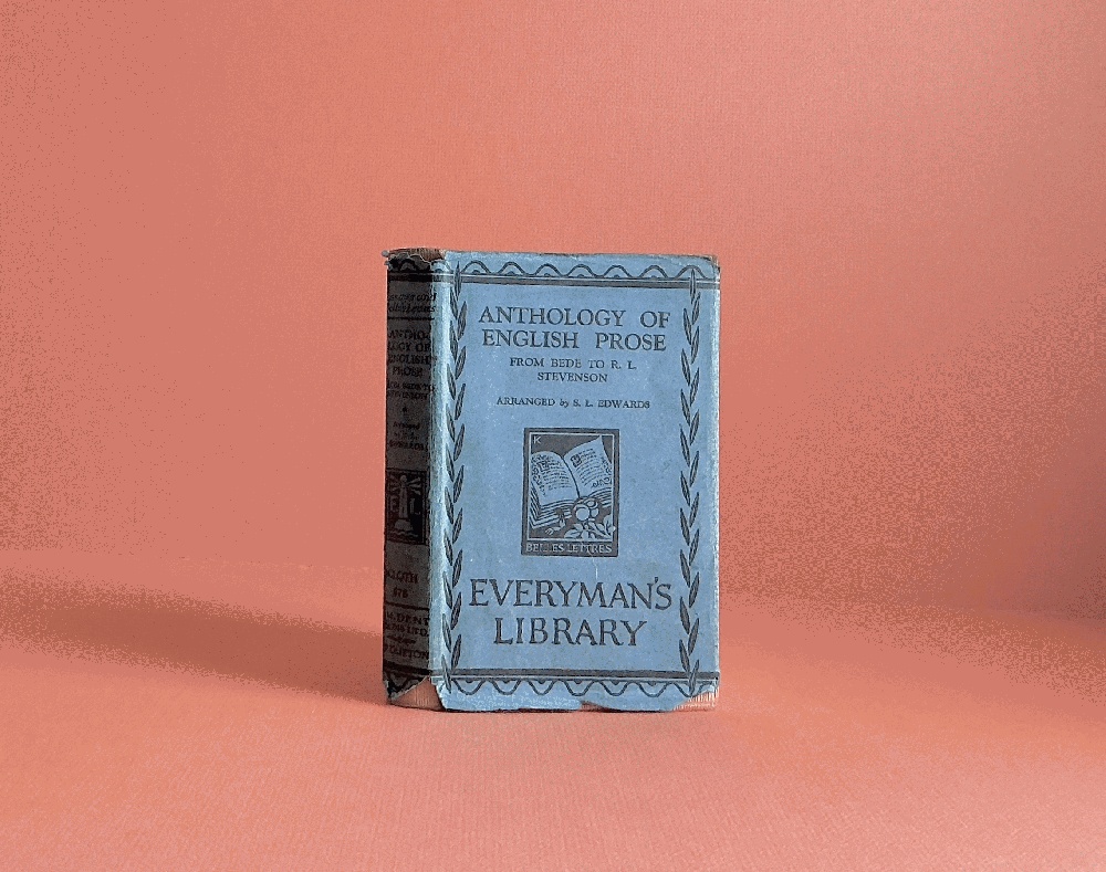 An Anthology of English Prose From Bede to R. L. Stevenson (Everyman's Library) Essays and Belles Lettres