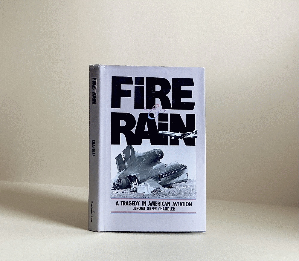 Fire and Rain: A Tragedy in American Aviation