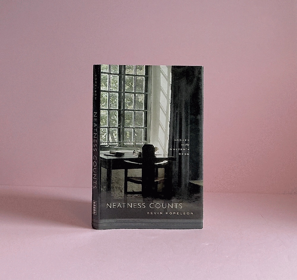 Neatness Counts: Essays on the Writers Desk