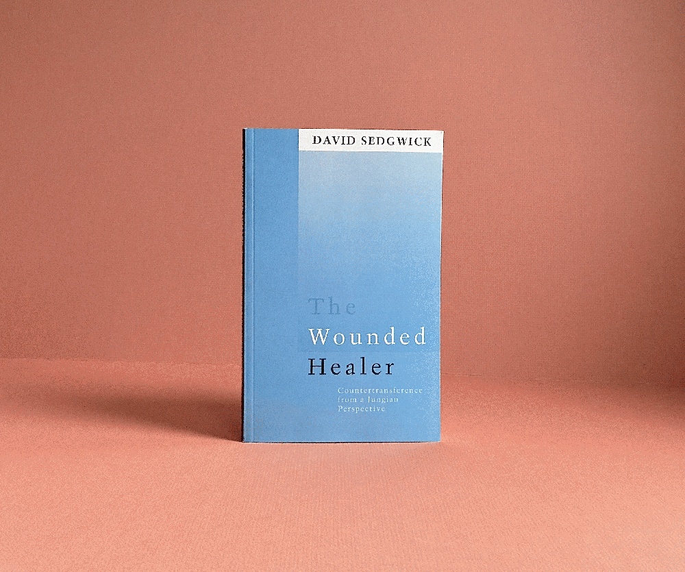 The Wounded Healer: Counter-Transference from a Jungian Perspective (Routledge Mental Health Classic Editions)