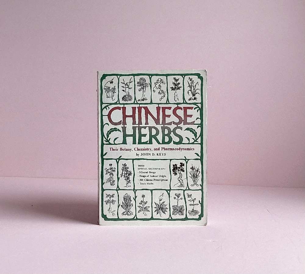 Chinese Herbs: Their Botany, Chemistry, and Pharmacodynamics