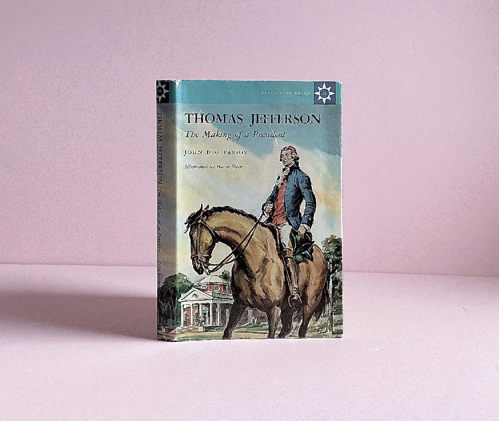 Thomas Jefferson: The Making of a President (North Star Books)