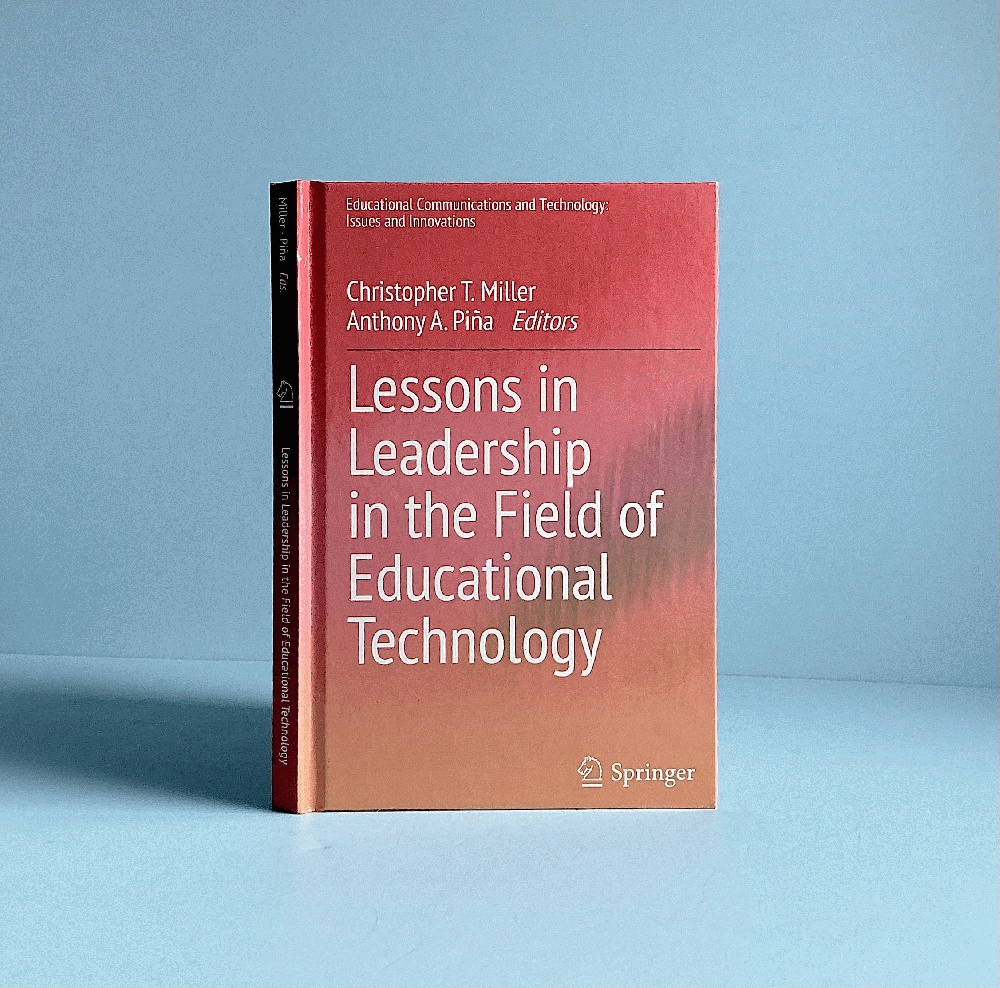 Lessons in Leadership in the Field of Educational Technology