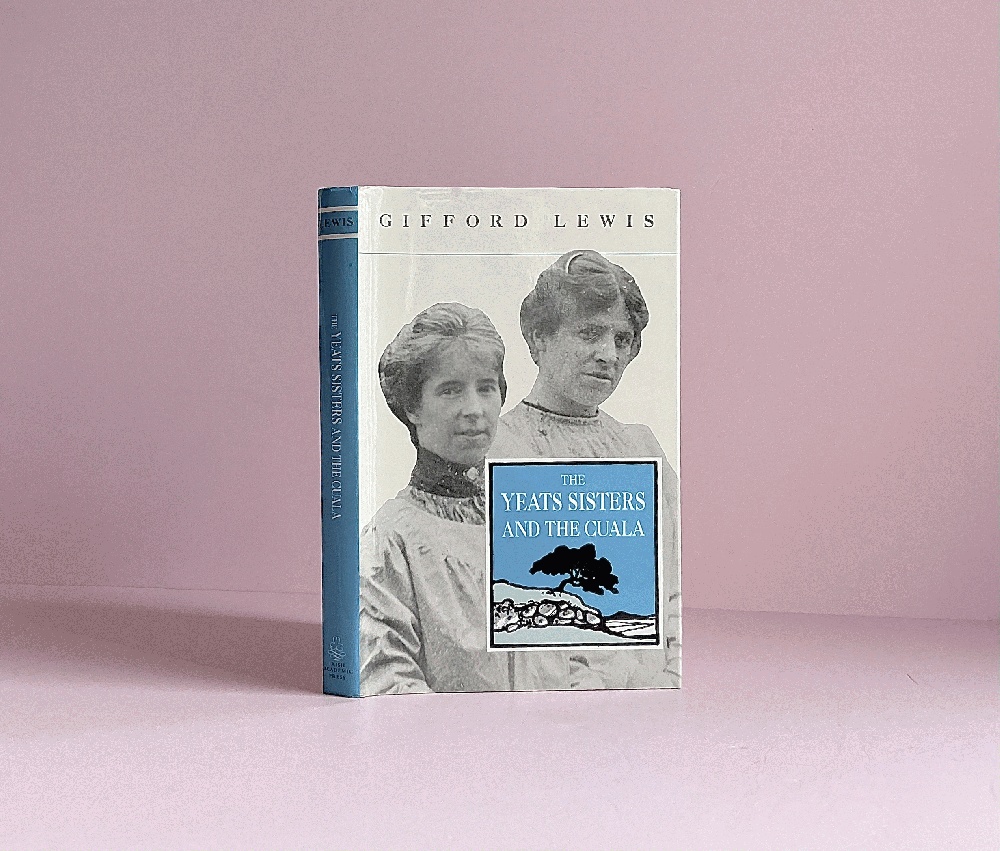 Image for Yeats Sisters and the Cuala Yeats Sisters and the Cuala