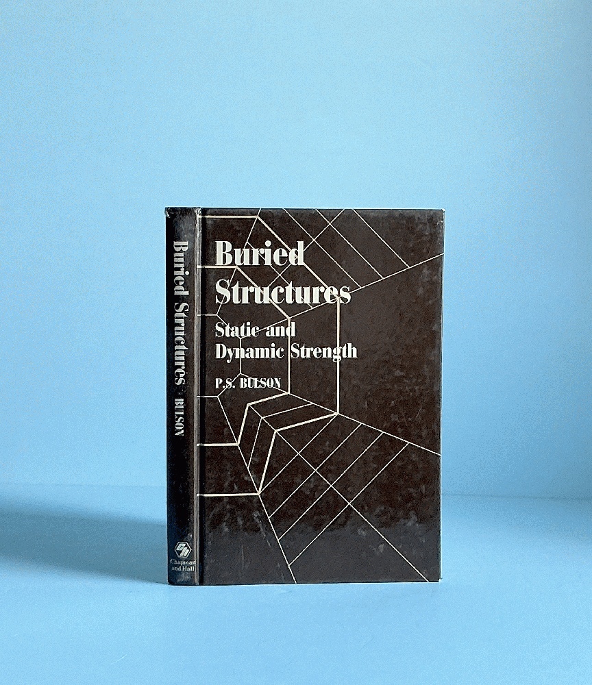 Image for Buried Structures: Static and Dynamic Strength Buried Structures: Static and Dynamic Strength