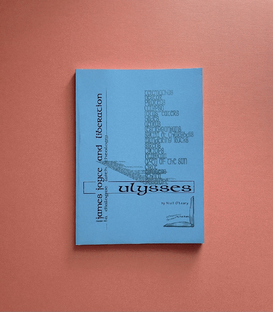 Ulysses, James Joyce and Liberation: a Dialogue with Theology