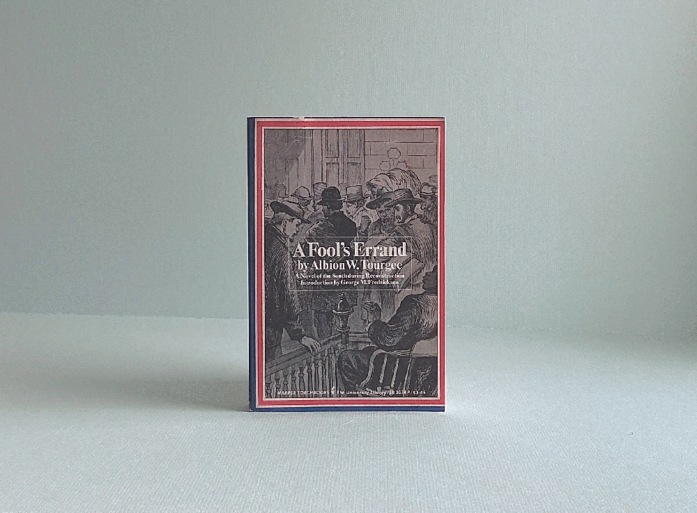 Image for A Fool's Errand: A Novel of the South During Reconstruction (American Perspectives) A Fool's Errand: A Novel of the South During Reconstruction (American Perspectives)
