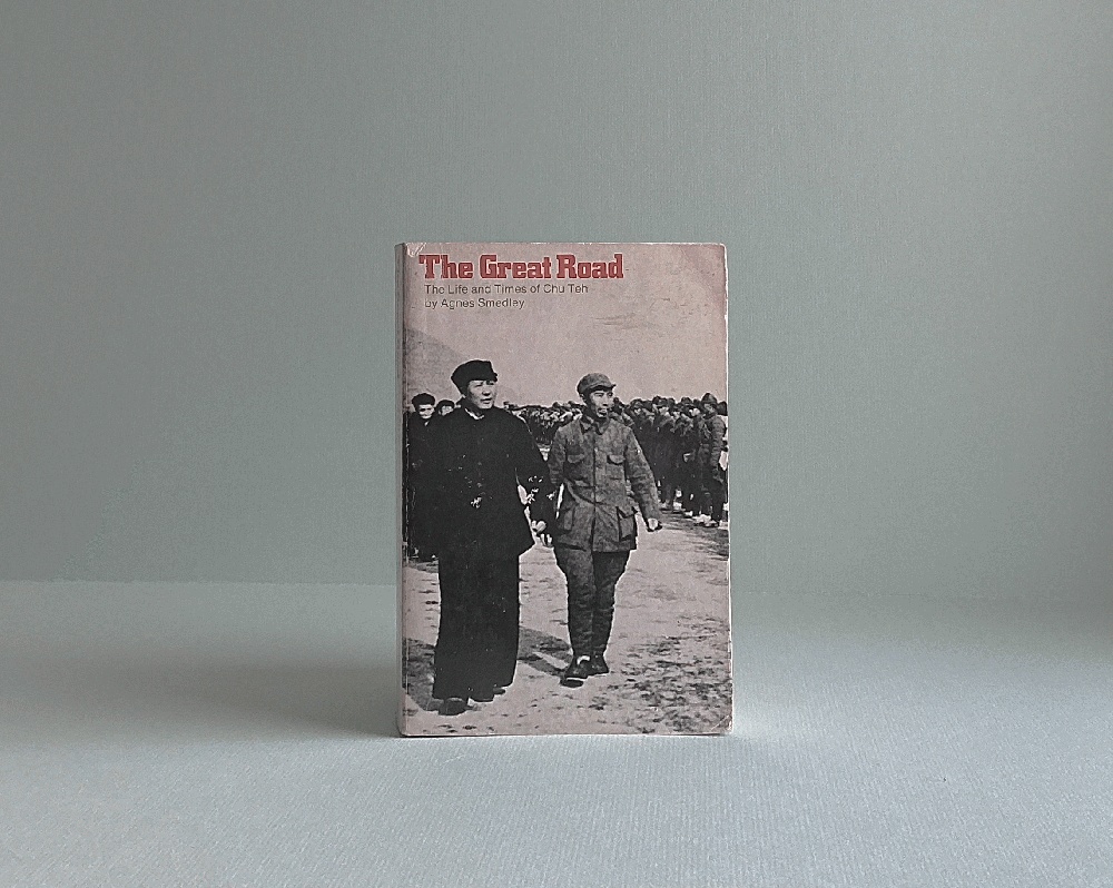 Great Road: Life and Times of Chu Teh (Modern Reader) (Paperback) - Common [Paperback] By (author) Agnes Smedley